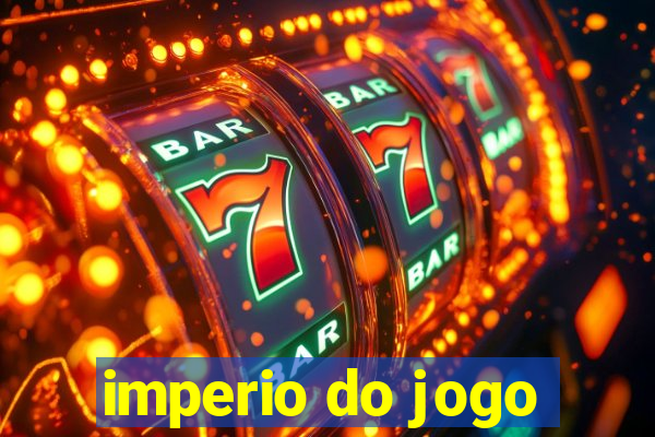 imperio do jogo