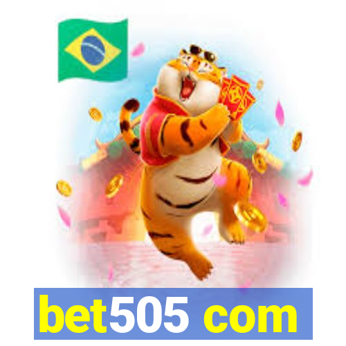 bet505 com