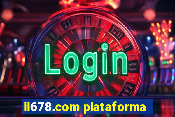 ii678.com plataforma