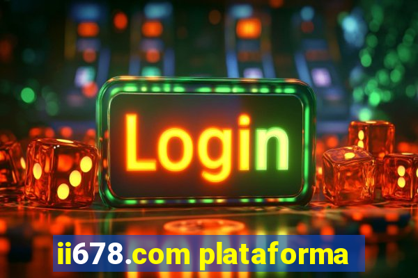 ii678.com plataforma