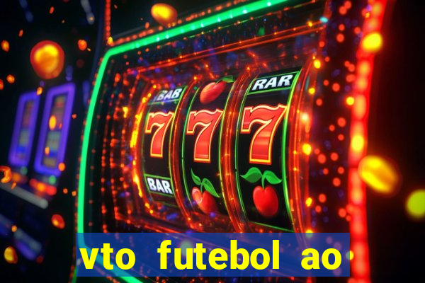 vto futebol ao vivo biz