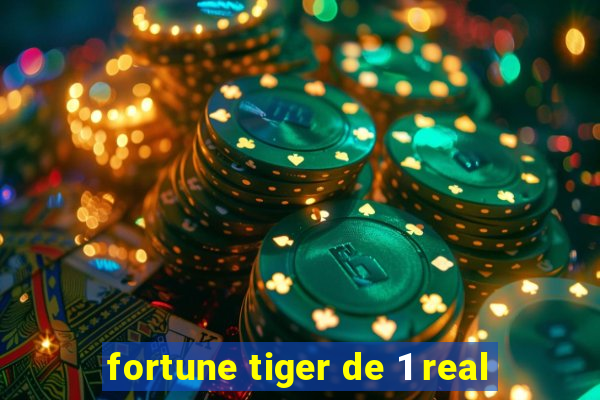 fortune tiger de 1 real