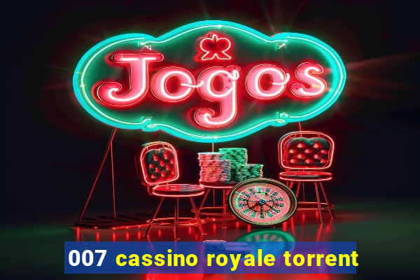 007 cassino royale torrent