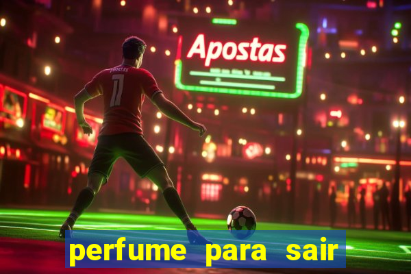 perfume para sair a noite