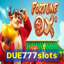 DUE777slots