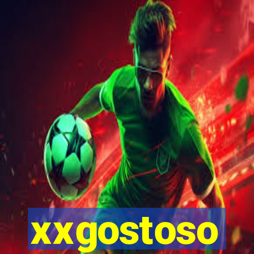 xxgostoso