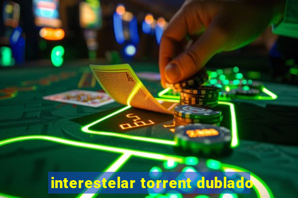 interestelar torrent dublado