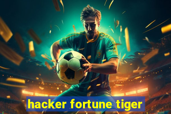 hacker fortune tiger