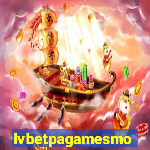 lvbetpagamesmo