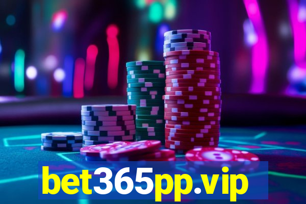 bet365pp.vip