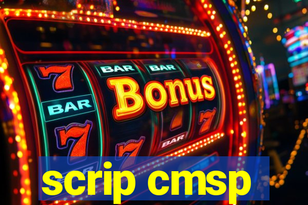 scrip cmsp