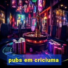 pubs em criciuma