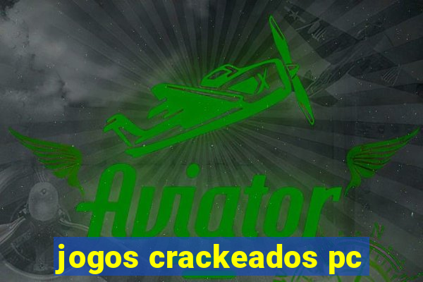 jogos crackeados pc