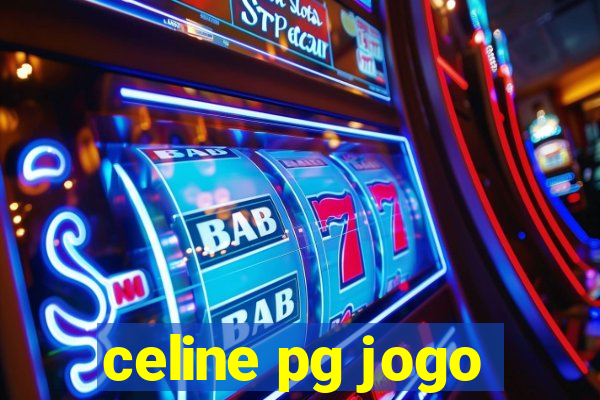 celine pg jogo