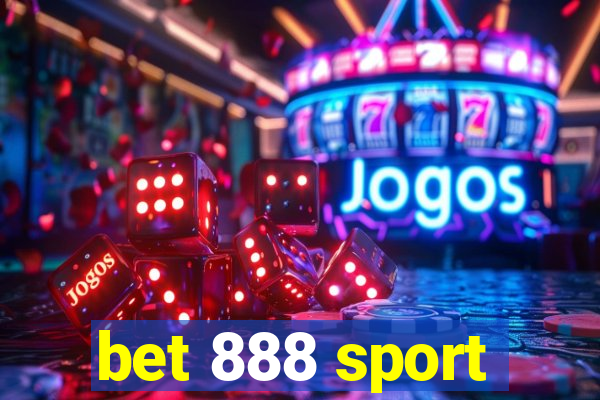 bet 888 sport