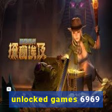 unlocked games 6969