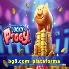 bg8.com plataforma paga mesmo