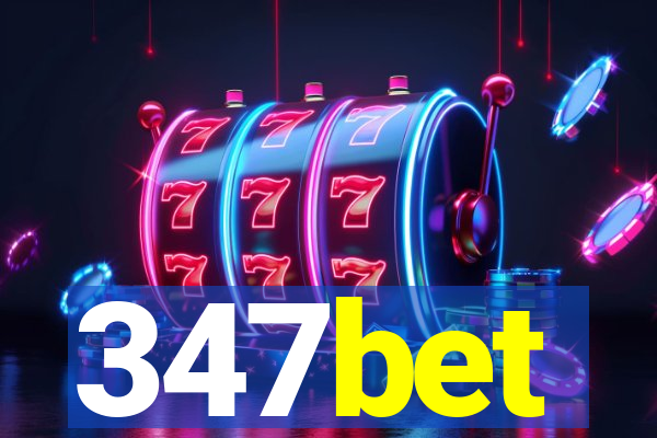 347bet