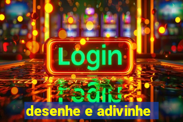 desenhe e adivinhe