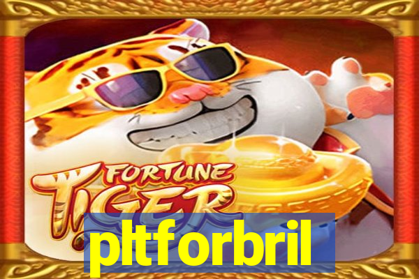 pltforbril