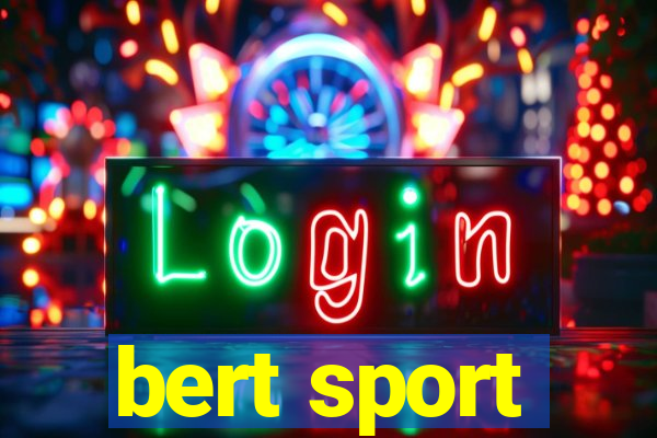 bert sport