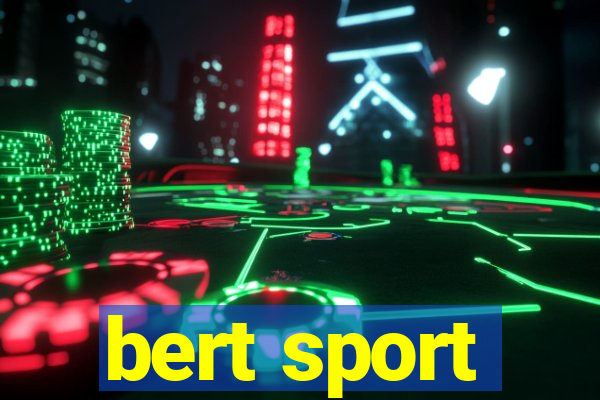 bert sport