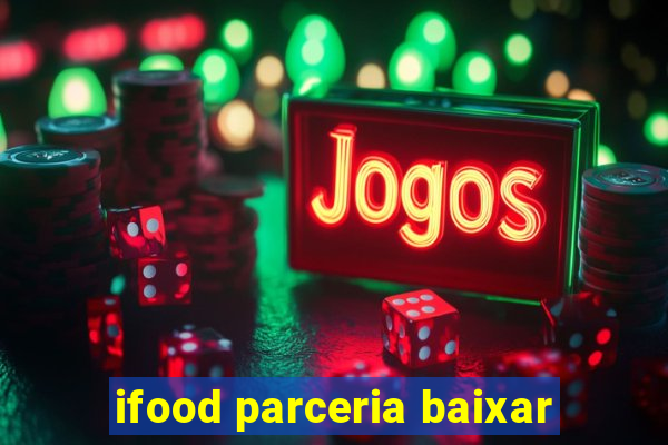 ifood parceria baixar