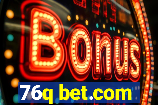 76q bet.com