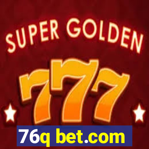 76q bet.com