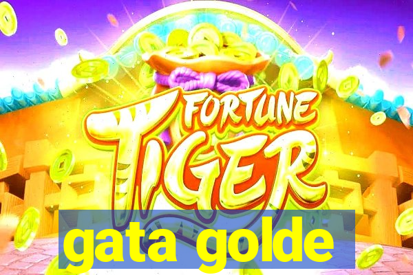 gata golde