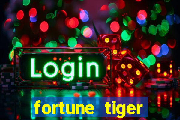 fortune tiger deposito de 1 real