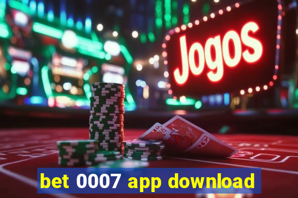 bet 0007 app download