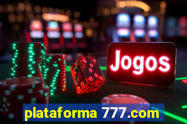 plataforma 777.com