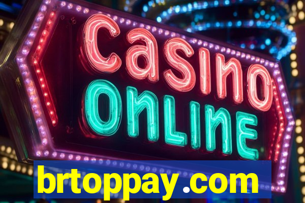brtoppay.com