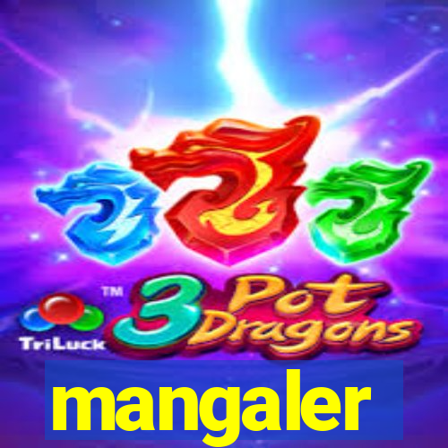 mangaler