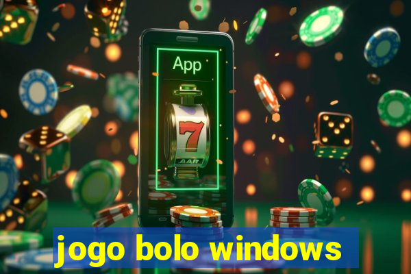 jogo bolo windows