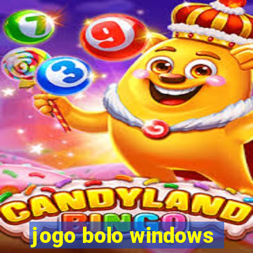 jogo bolo windows