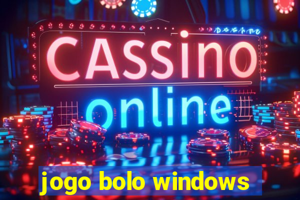 jogo bolo windows