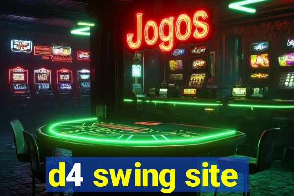 d4 swing site