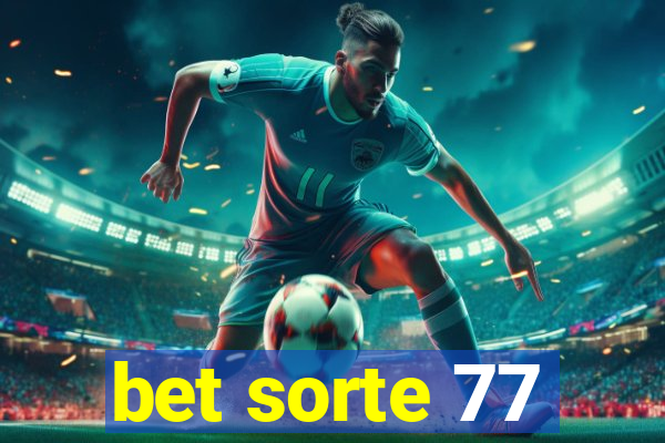 bet sorte 77