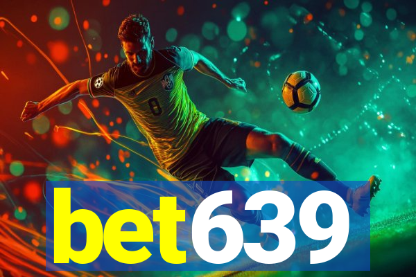 bet639