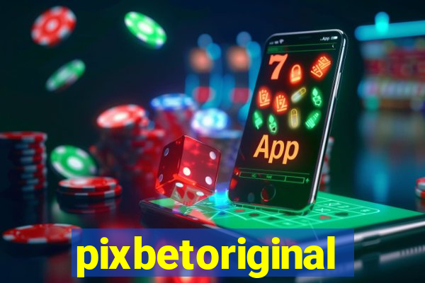 pixbetoriginal