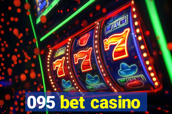 095 bet casino