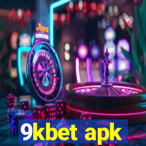 9kbet apk