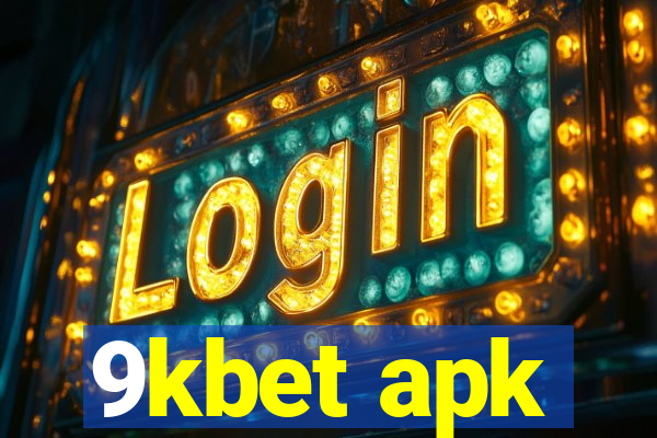 9kbet apk