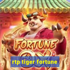 rtp tiger fortune