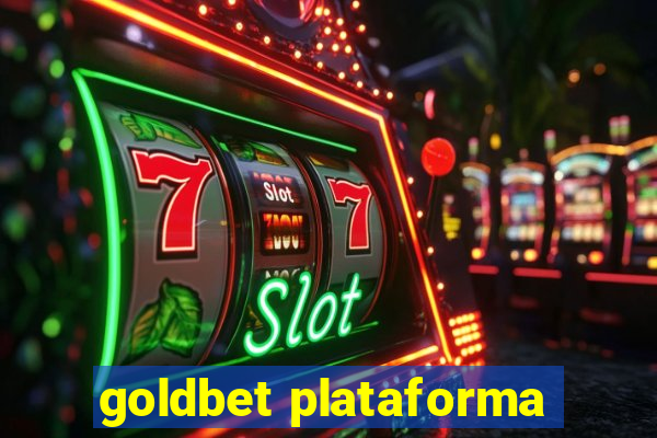 goldbet plataforma