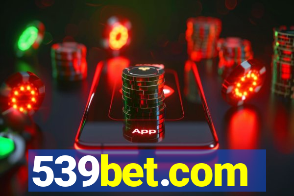 539bet.com