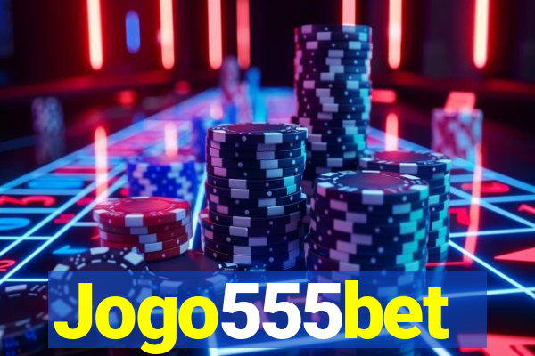 Jogo555bet