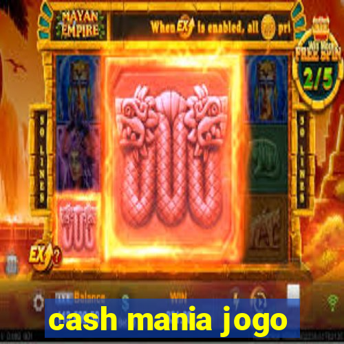 cash mania jogo